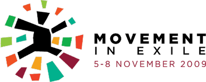 Movement In Exile - 5-8 november 2009